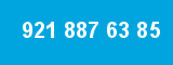 921 887 63 85 921 887 63 85